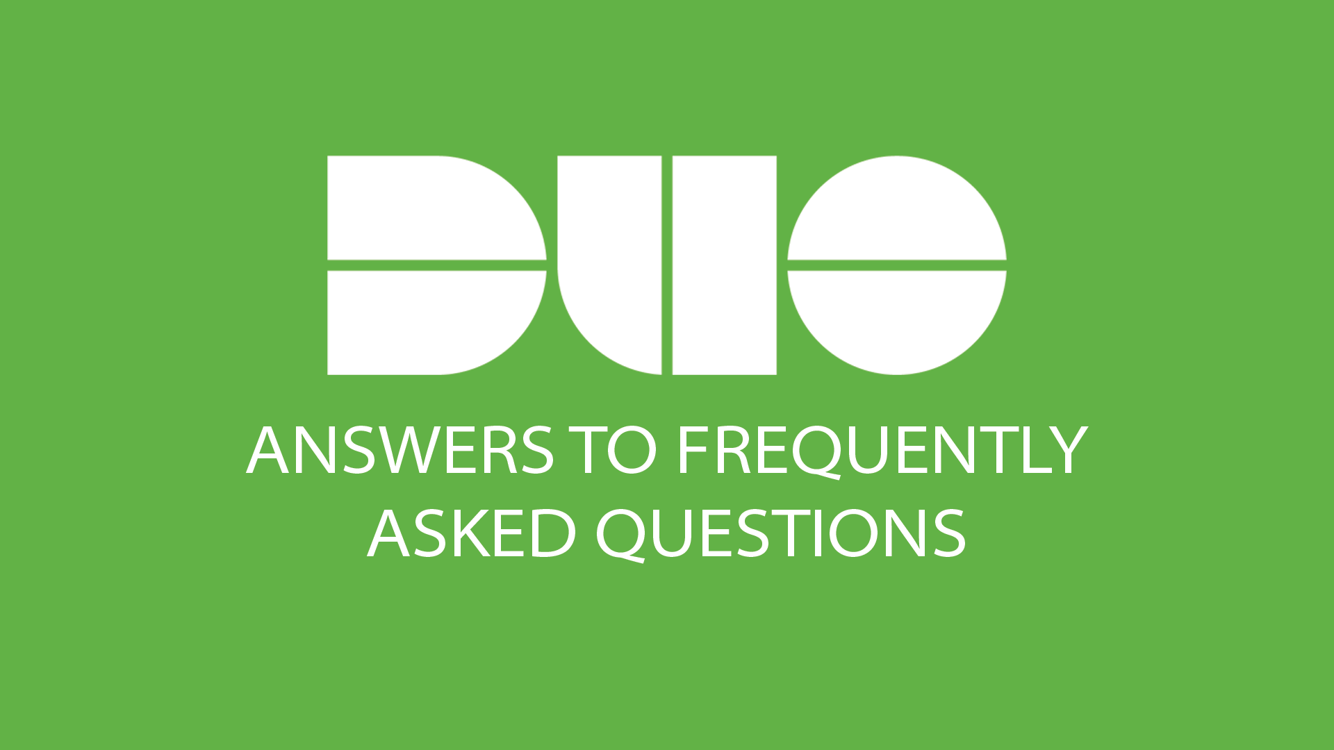 Cyber Security Awareness Month Tip: Answers to DUO FAQs