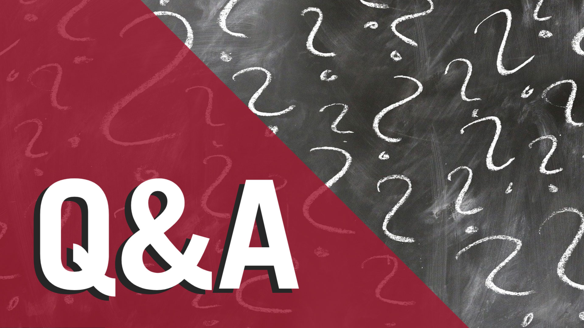 The letters Q&A over a chalkboard with question marks drawn in chalk
