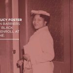 Autherine Lucy Foster broke down barriers as the first Black student to enroll at the Capstone.