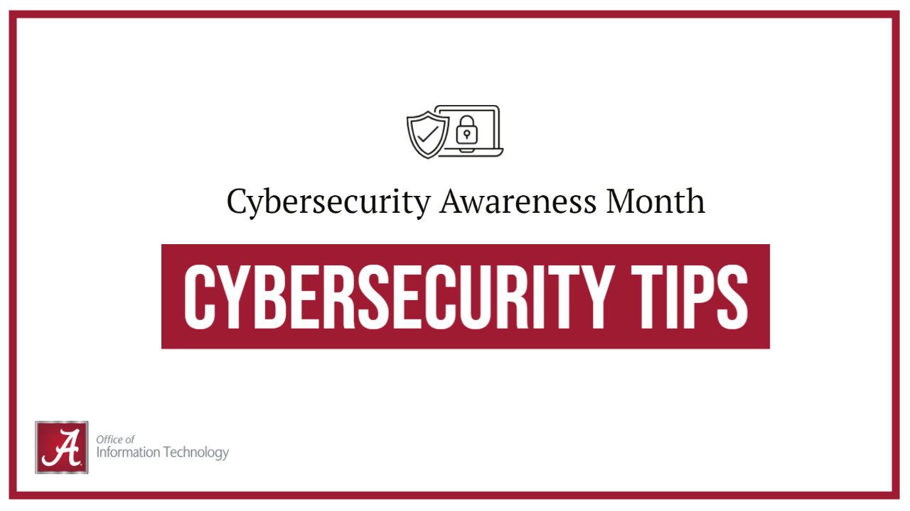 Cybersecurity Awareness Month: Cybersecurity Tips