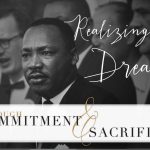 Realizing the Dream: Commitment & Sacrifice