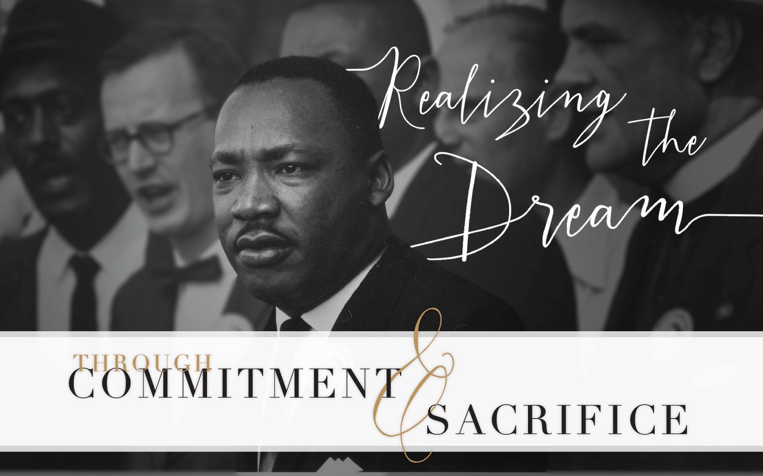 Realizing the Dream: Commitment & Sacrifice